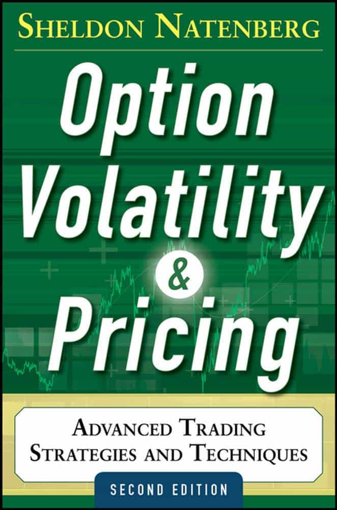 Option Volatility & Pricing - Advanced Trading Strategies and Techniques - Sheldon Natenberg